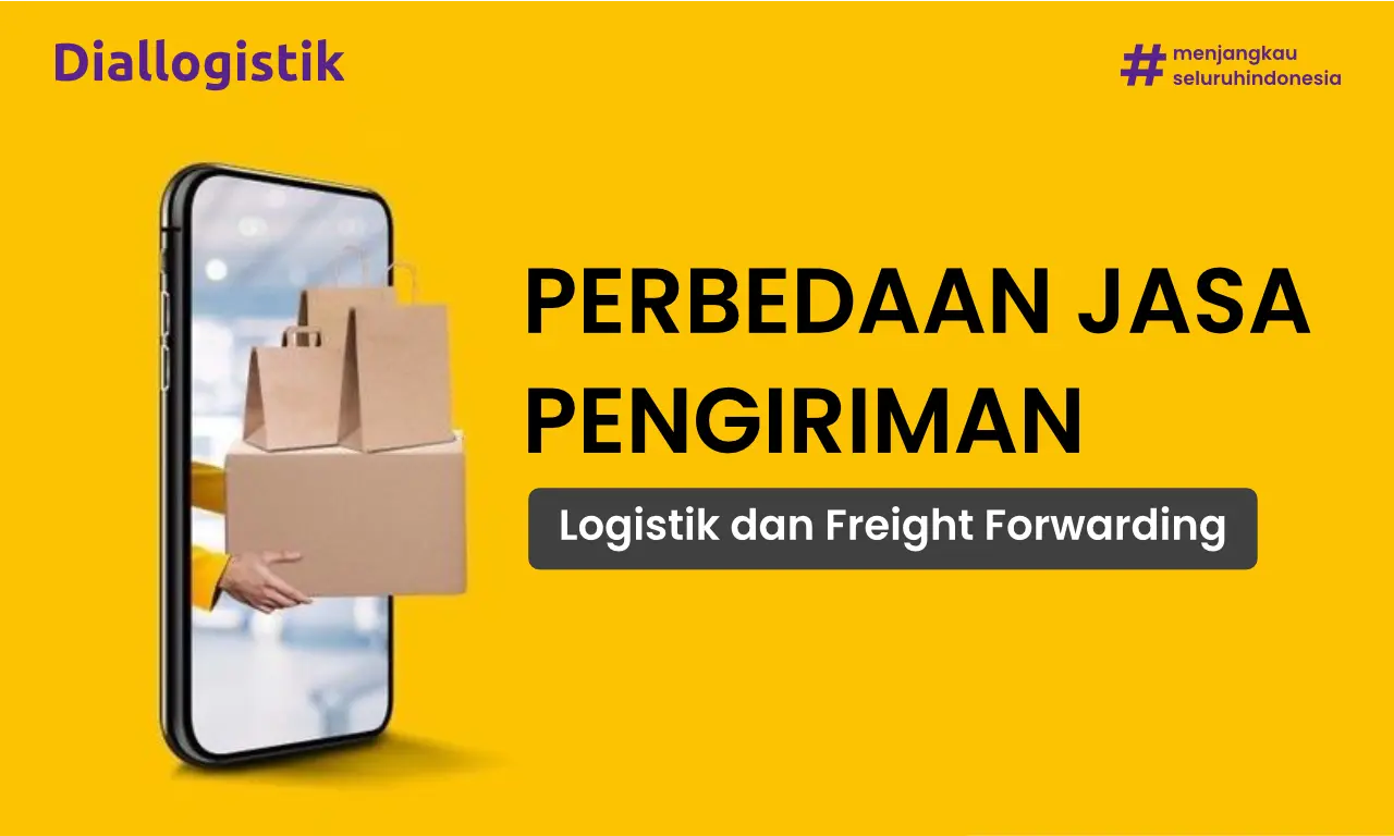 perbedaan freight forwarding dan logistik